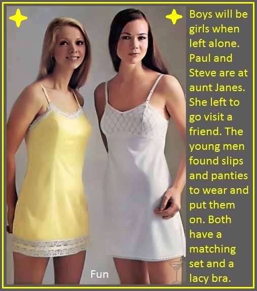 Sissies Everywhere - You never know when you might run into a sissy dressing up., Slips,Panty,Bra,Crossdress, Feminization,Identity Swap,Sissy Fashion,Hormones