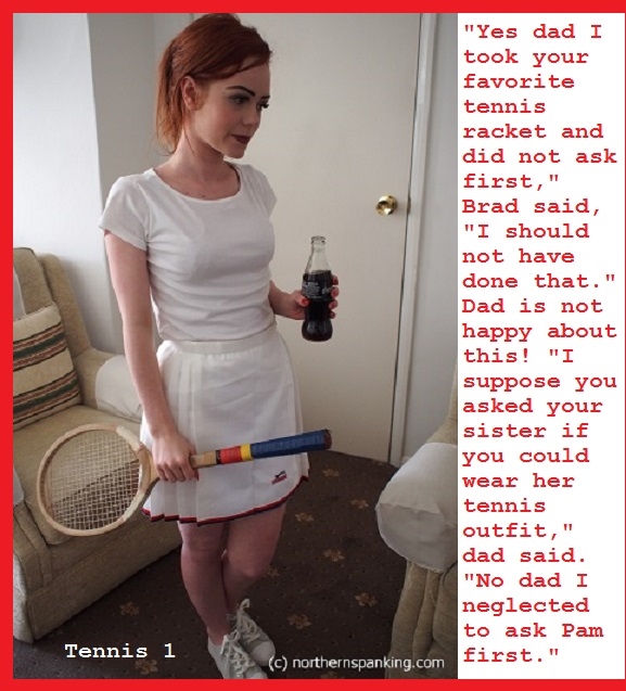 Tennis 1 - 3 - Tennis is great fun in your sisters outfit. Don't let daddy catch you!, Panty,Bra,Daddy,Sister,Dominate, Feminization,Humiliation,Identity Swap