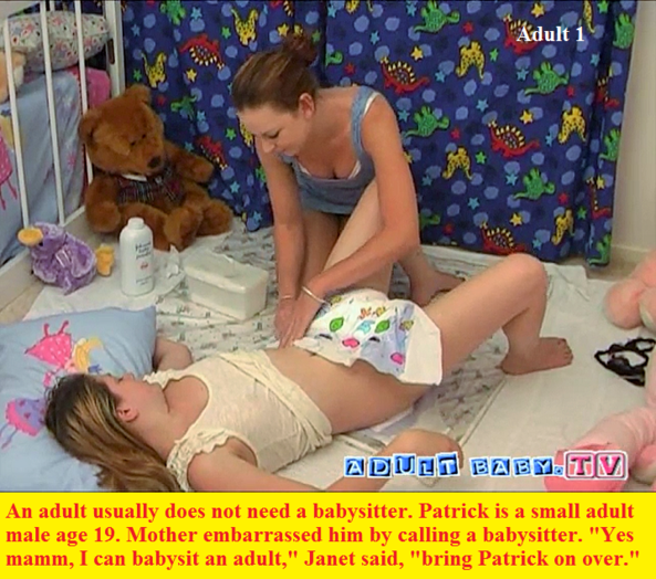 Adult 1 - 5 - Sometimes an adult gets a babysitter and is treated like a baby girl., Babysitter,Diaper,Dominate,Sissybaby, Adult Babies,Feminization,Identity Swap,Sissy Fashion