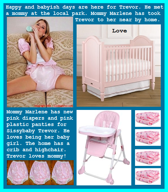 LOVE - Trevor found a mommy and loves it., Mommy,Highchair,Crib, Adult Babies,Feminization,Humiliation,Diaper Lovers