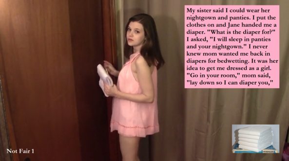 Not Fair 1 - 3 - You may complain that life is Not Fair. You end up enjoying it anyway., Bed Wetting,Sissy,Sissybaby,Dominate, Adult Babies,Feminization,Identity Swap,Sissy Fashion