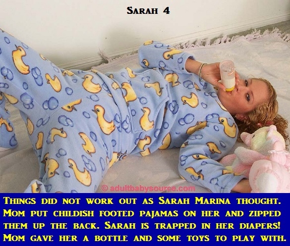 Sarah 1 - 4 - A caption story about footed pajamas as requested by Sarah Marina., Mommy,Diaper,Trapped,Pajamas, Adult Babies,Feminization,Identity Swap,Sissy Fashion