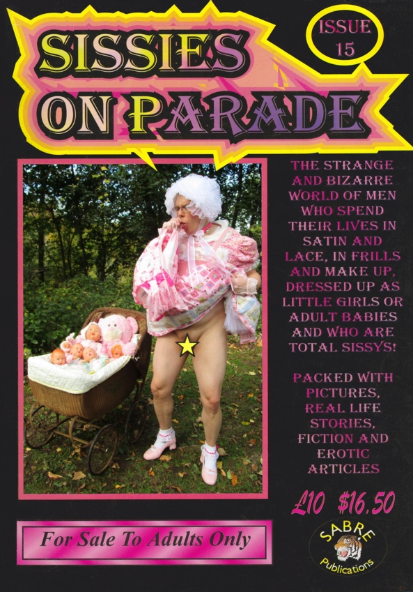 Sissies On Parade (Issue 15), fmatty,fanny matty,fanny mattie,petticoat discipline,nursery discipline,Sissies On Parade, Adult Babies,Thumb Sucking,Feminization,Dominating Mistress Or Master,Sissy Fashion,Spankings,Diaper Lovers,Dolled Up
