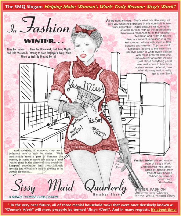 WINTER SISSY MAID FASHION from Sissy Maid Quarterly #3 - Helping make ‘Woman’s Work’ truly become 'Sissy’s Work’!, Little Fanny Mattie,Sissy Maid Quarterly,Sandy Thomas,Debra Rose,rose reversal,sissy,cuckold,femdom,petticoat discipline,male maid, Feminization,Dominating Mistress Or Master,Sissy Fashion,Bad Boy To Good Girl,Dolled Up