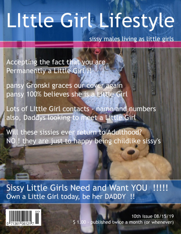 Little Girl Lifestyle #10 - A magazine devoted exclusively to sissy males that live permanently and forever as Little Girls, sissy,humiliation,adult little girl , Adult Babies,Feminization