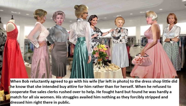 Nightmare at the Dress Shop - They humiliated him in public., femdom sissy outnumbered spanking , Feminization,Dominating Mistress Or Master,Sissy Fashion,Spankings,Bad Boy To Good Girl