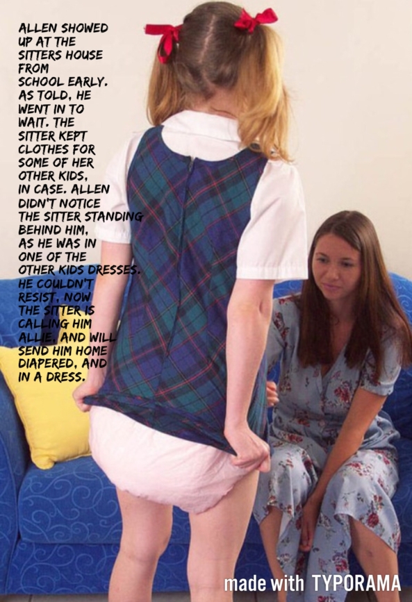 ALLEN AND THE SITTER - Allen, is now Sissy Allie, Sissy dress,diapers,plastic pants, Adult Babies,Sissy Fashion,Diaper Lovers
